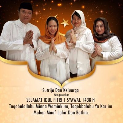 Keluarga Besar Sutrija Sampaikan Ucapan Idul Fitri 1438 H 